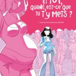 Et toi, quand est-ce que tu t'y mets - BD