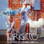 brigitte_coeur_de_chewing_gum brigitte_coeur_de_chewing_gum