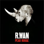 R-Wan Peau Rouge